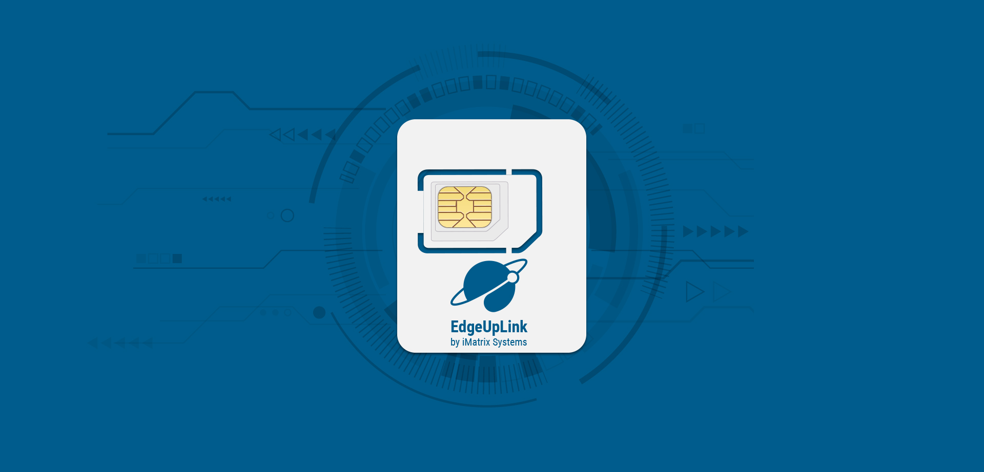 iMatrix EdgeUpLink's Programmable eSim Card